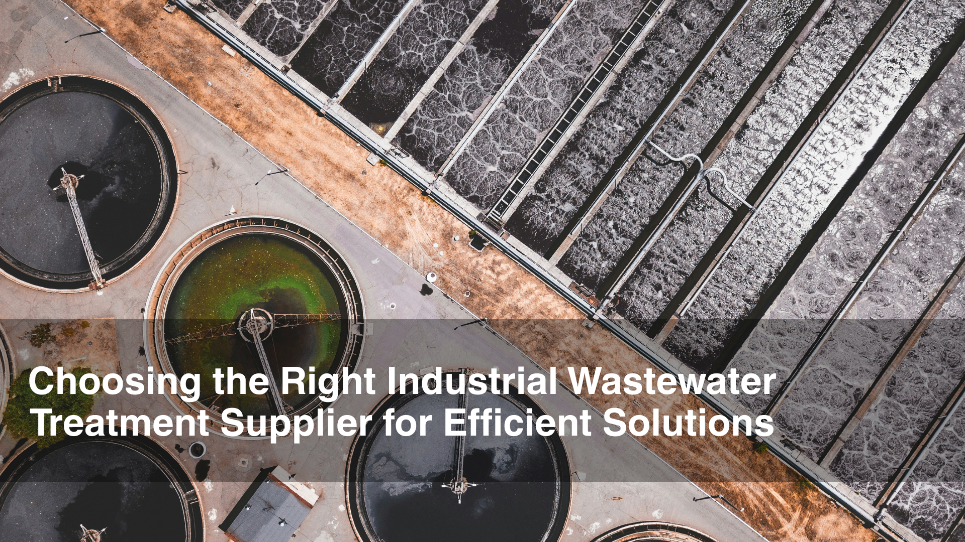choosing-the-right-industrial-wastewater-treatment